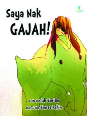 cover image of Saya Nak Gajah!